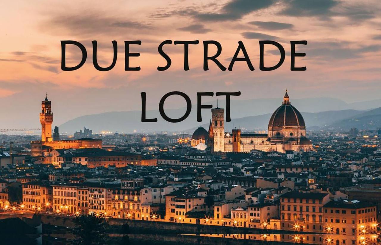 Due Strade Loft Firenze Daire Dış mekan fotoğraf